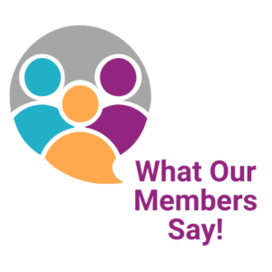 What our members say